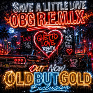Save A Little Love by OldbutGold Exclusive