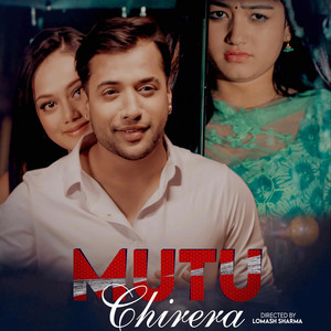 Arjun Neupane - Mutu Chirera (feat. Annu Chaudhary) [Female Version]