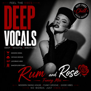 Rum and Rose by Deepvocals