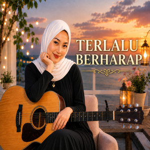 Terlalu Berharap by NADA NUSANTARA MUSIC