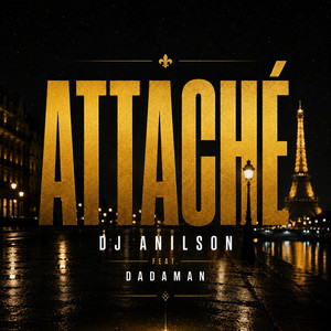 Attaché by DJ Anilson, Dadaman