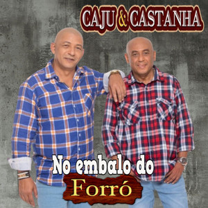 Caju e Castanha - A Tampa e a Panela