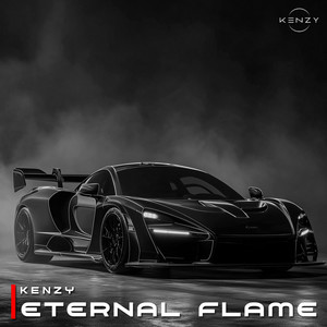 ETERNAL FLAME by KENZY
