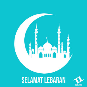 TonsTone - Selamat Lebaran