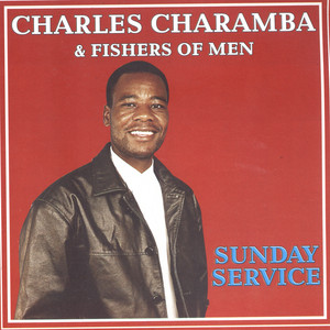 Charles Charamba & Fishers Of Men poster