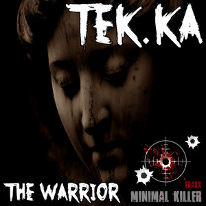 The Warrior - Tito K. Remix by Tek.Ka, Tito K.