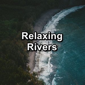 Relaxing Rivers album