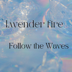 The Waterproof Kind by Lavender Fire