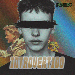 Introvertido by Deneiro