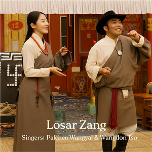 Palchen Wangyal & Wangdon Tso - Losar Zang