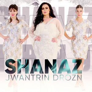 Shanaz - Jwantrin Drozn