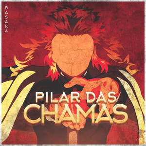 Rap Do Rengoku: Pilar Das Chamas by Basara