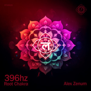396hz Root Chakra by Alex Zenum