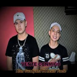 Vente Conmigo by Alexis Yaele, Alan Guadyana