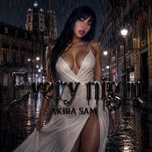 Every Night by Akira Sam