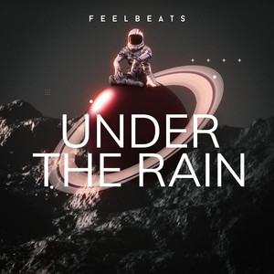 Under The Rain by FeelBeats
