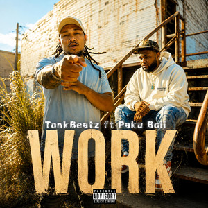 WORK by TonkBeatz, Paku Boii
