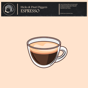 Espresso by Hicks, Dust Diggers