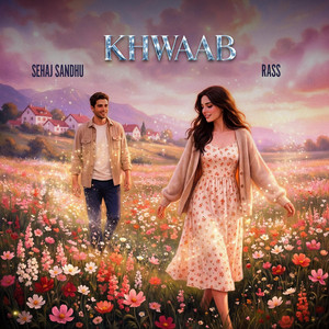 Khwaab by Sehaj Sandhu, Rass