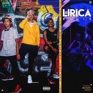 Lirica - Remix by Trainer, Jeeiph, Big Soto