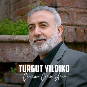 Turgut Yıldıko - Çaresizim Canım Anam