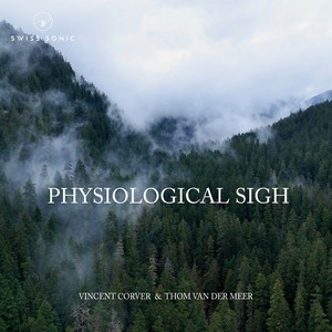 Physiological Sigh by Vincent Corver, Thom van der Meer
