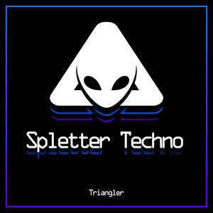 Spletter Techno by Triangler