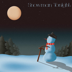Snowman Tonight by Arron Jones