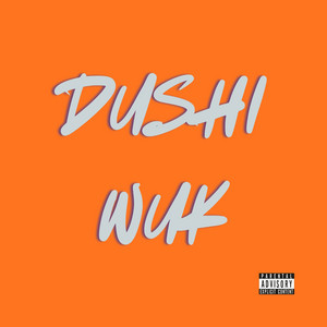 DUSHI WUK by PHILLY MOVIE