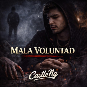Mala Voluntad by CastleNg