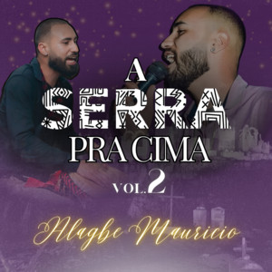 A Serra Pra cima, Vol. 2