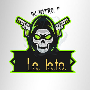 La lata by DJ NITRO.P