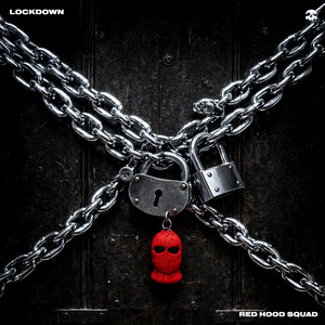 Lockdown by Red Hood Squad