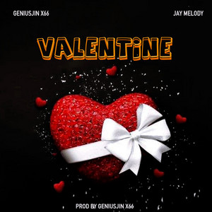 GENIUSJINI X66 - Valentine (feat. Jay Melody)
