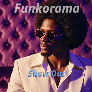 Show Out by Funkorama
