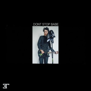 Dont Stop Babe by Tavarez