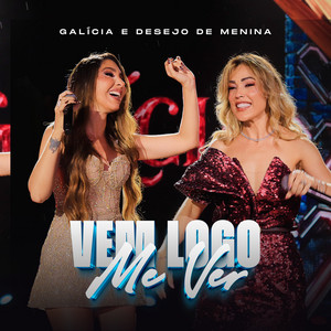 Vem Logo Me Ver (Ao Vivo)