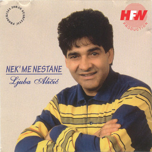 Ljuba Alicic - Pustite Me Da Je Sanjam