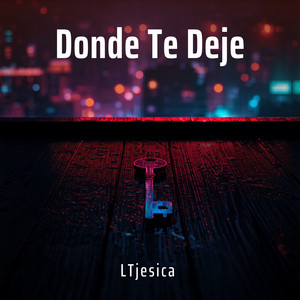 Donde Te Deje by LTJesicaa