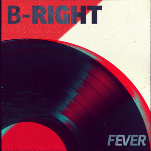 Fever - F & G Extended by B-Right