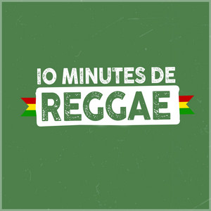 10 minutes de reggae by Grezou, Cozik, Dub Silence, Ryon, Faya Pyd, TIYAB, Fredo, Banos, Dhamma Djarra, El Fanjo, Zazakely, Cezz, Ousmane, Kafrine, Sound Soldier