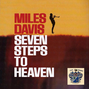 Seven Steps to Heaven - Album by Miles Davis | Spotify