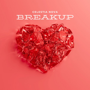 Breakup by Celestia Nova