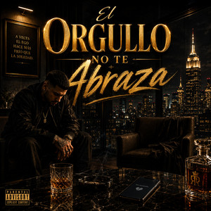 El Orgullo no te Abraza by Barrio Lírico