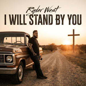 I Will Stand By You by Ryder West