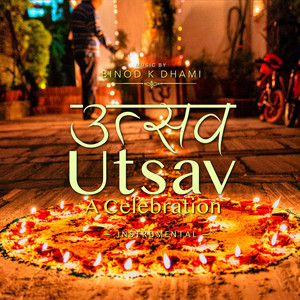 Utsav (A Celebration) by Binod K Dhami