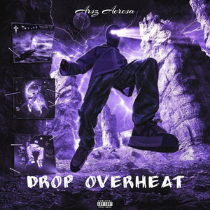 Drop Overheat by ARSZ AERESA