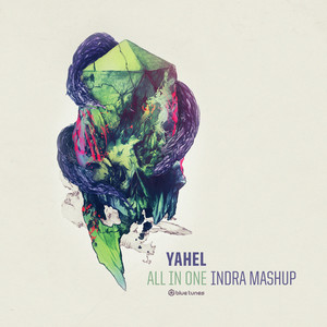 All in One - Indra Mashup by Yahel