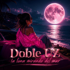 La luna mirando del mar by Doble UZ