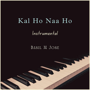 Kal Ho Naa Ho - Instrumental by Basil M Jose